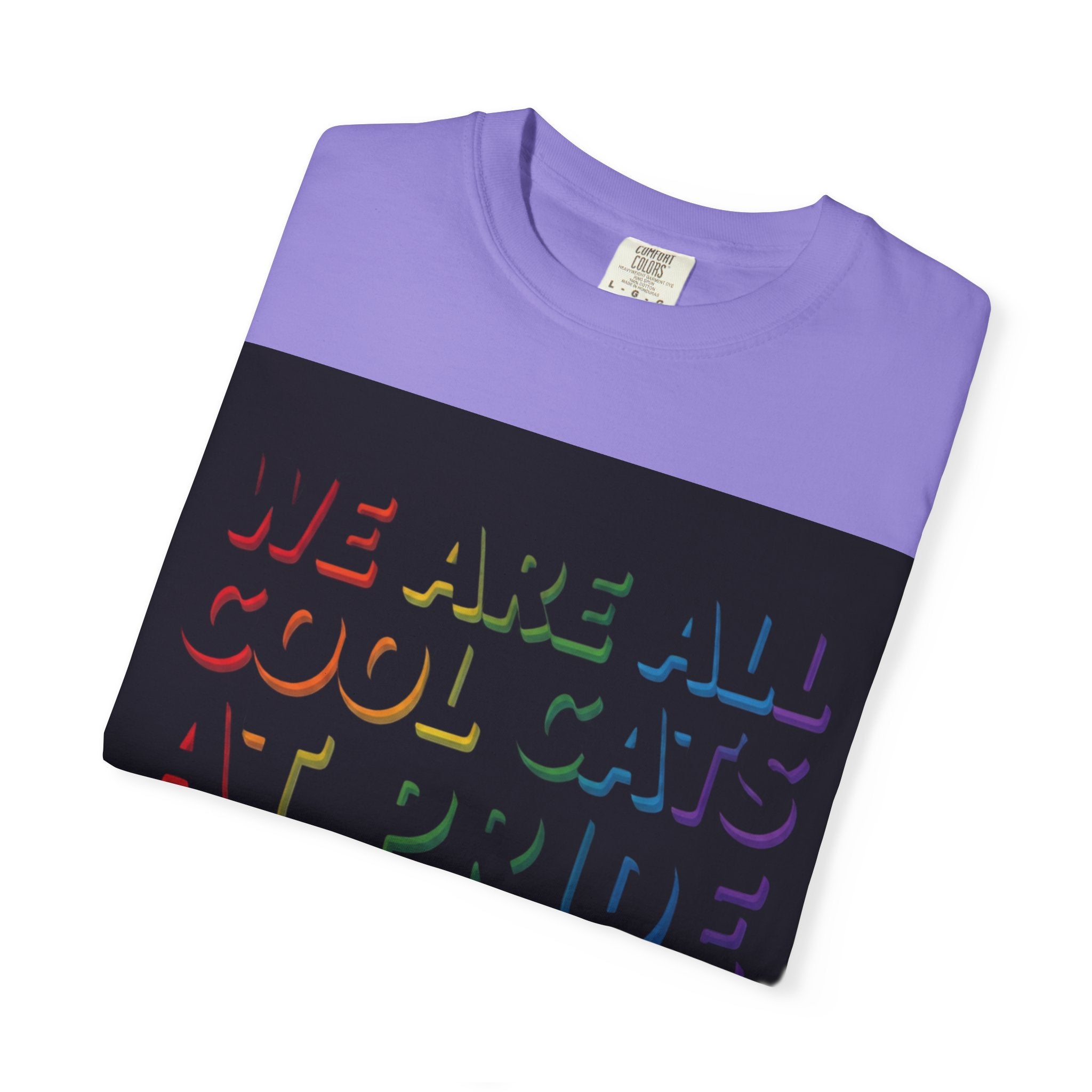 Cool Cats T-Shirt — "We Are All Cool Cats at Pride" Rainbow Tee (Back: Be Kind Heart)