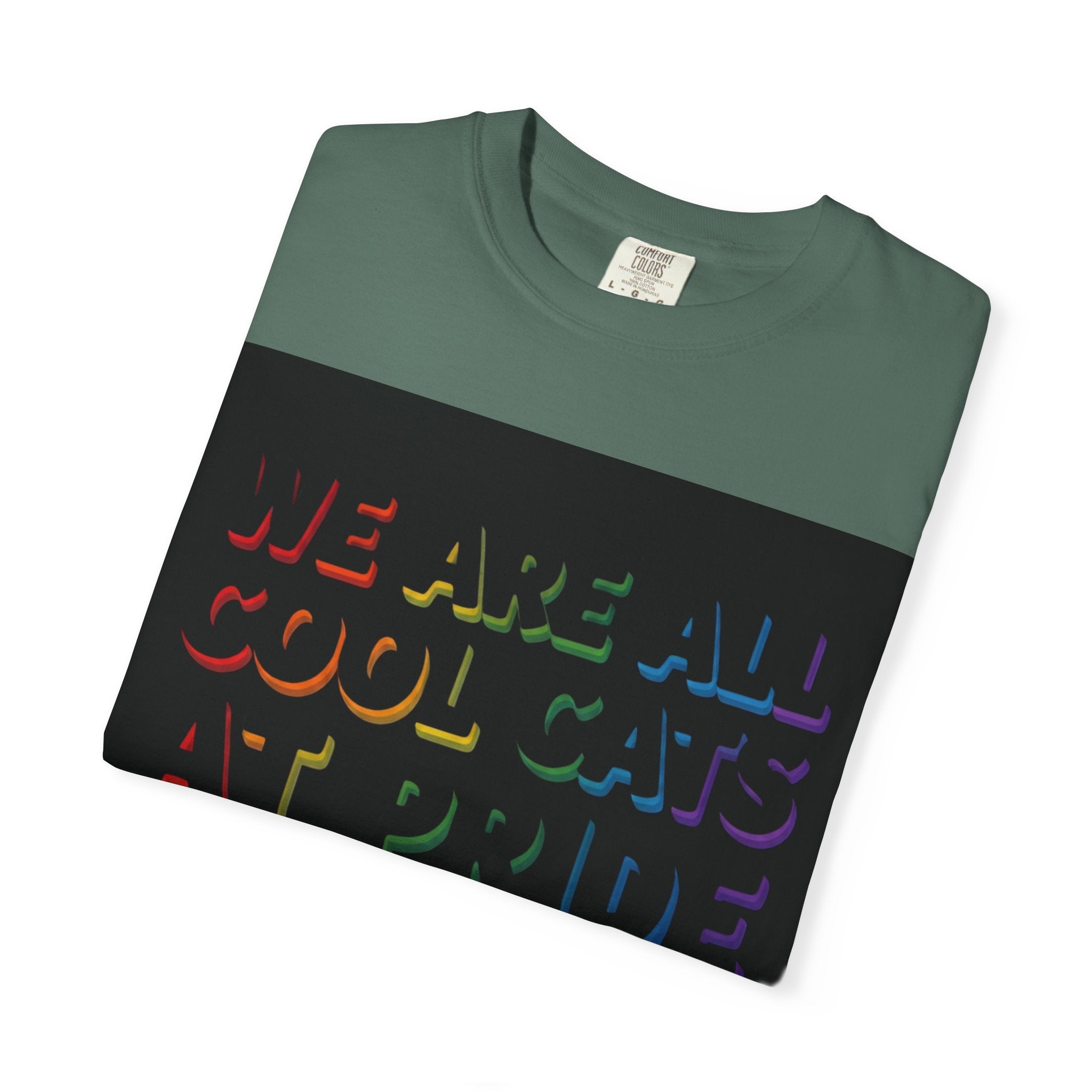 Cool Cats T-Shirt — "We Are All Cool Cats at Pride" Rainbow Tee (Back: Be Kind Heart)
