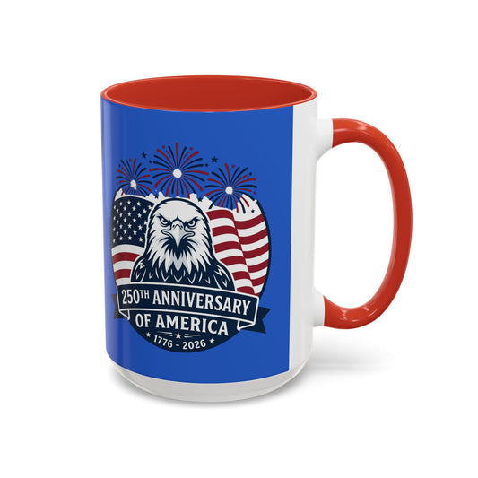 250th Anniversary of America Eagle Flag Coffee Mug — Patriotic 1776–2026 Accent Mug