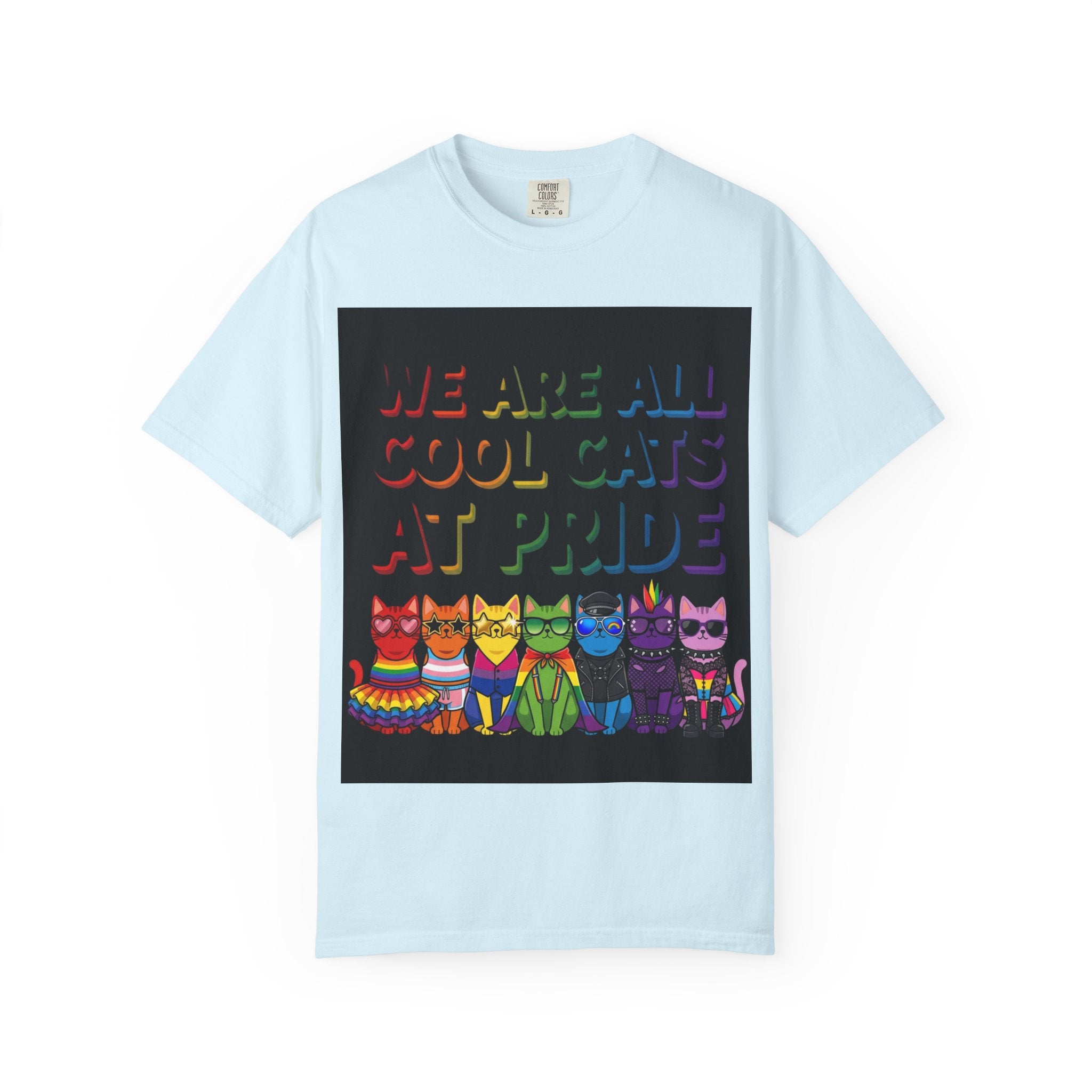 Cool Cats T-Shirt — "We Are All Cool Cats at Pride" Rainbow Tee (Back: Be Kind Heart)